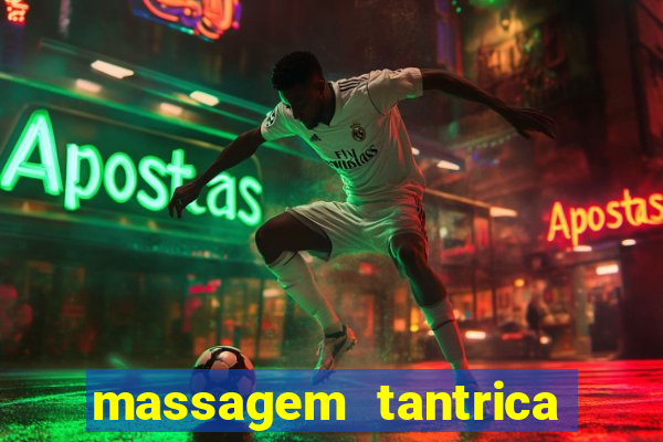 massagem tantrica perto de mim